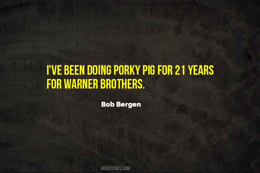 Bob Bergen Quotes #1769551