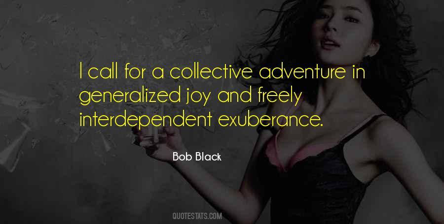 Bob Black Quotes #1112628