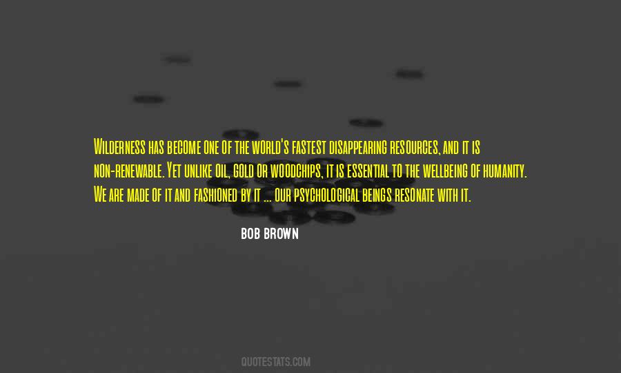 Bob Brown Quotes #110241