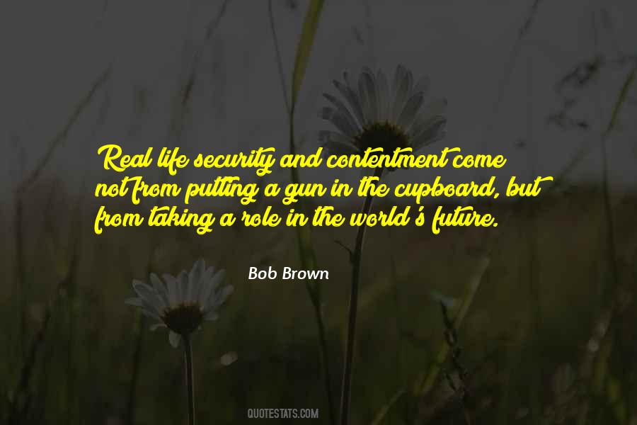 Bob Brown Quotes #711287
