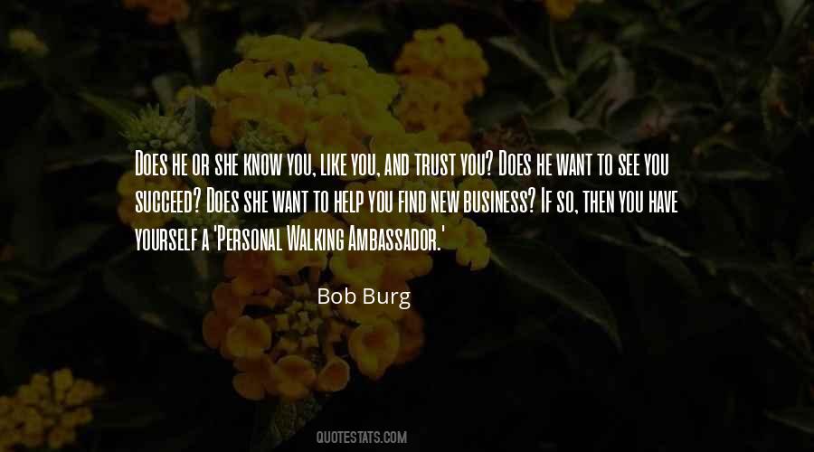 Bob Burg Quotes #1407533