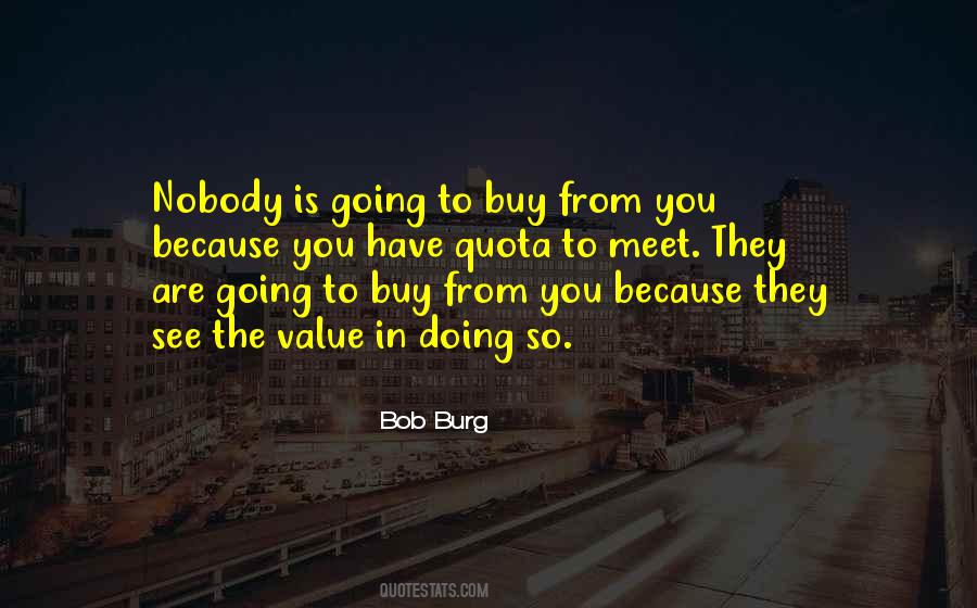 Bob Burg Quotes #1654798