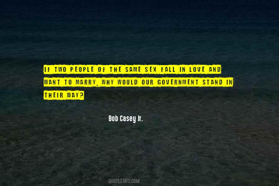 Bob Casey Jr. Quotes #1354878 Bob Casey Jr. Quotes #1354878
