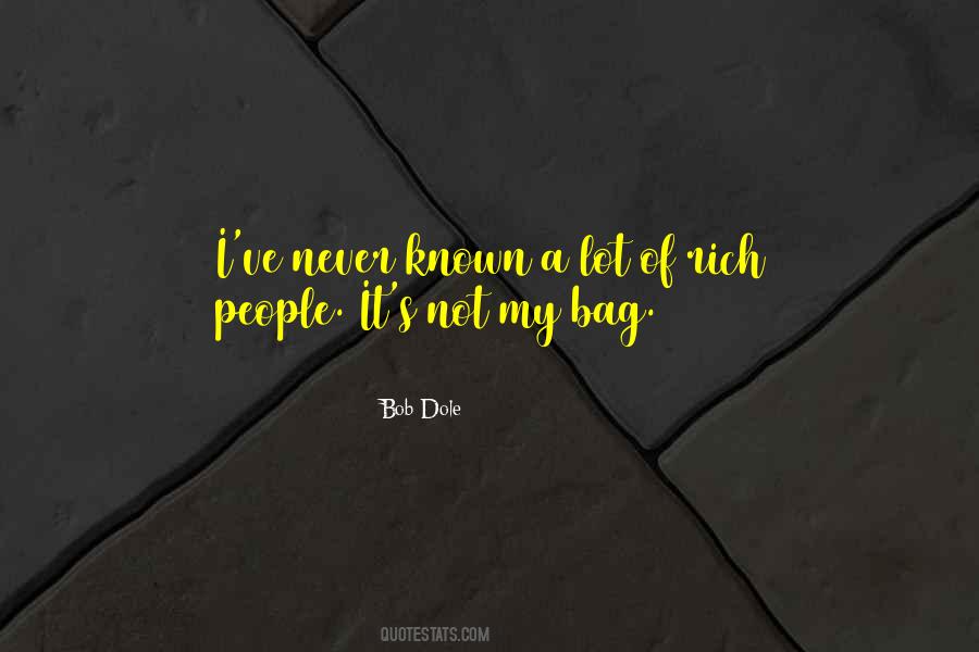 Bob Dole Quotes #488180