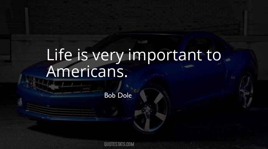 Bob Dole Quotes #749523