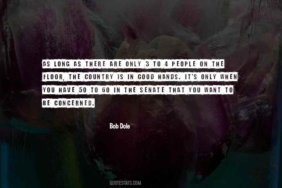 Bob Dole Quotes #811103