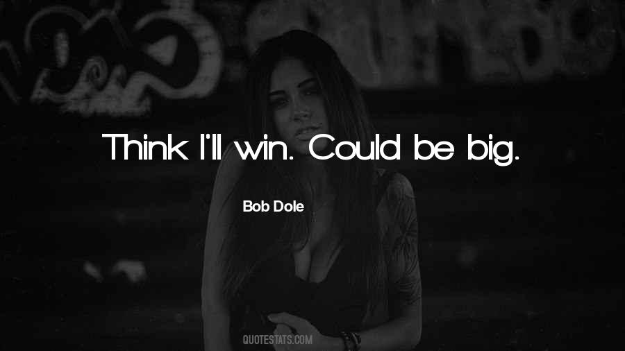 Bob Dole Quotes #930179