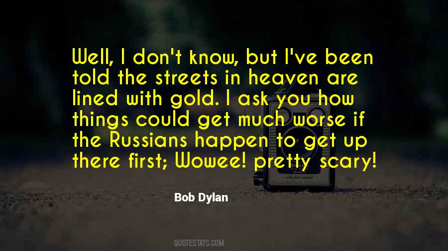 Bob Dylan Quotes #1560099
