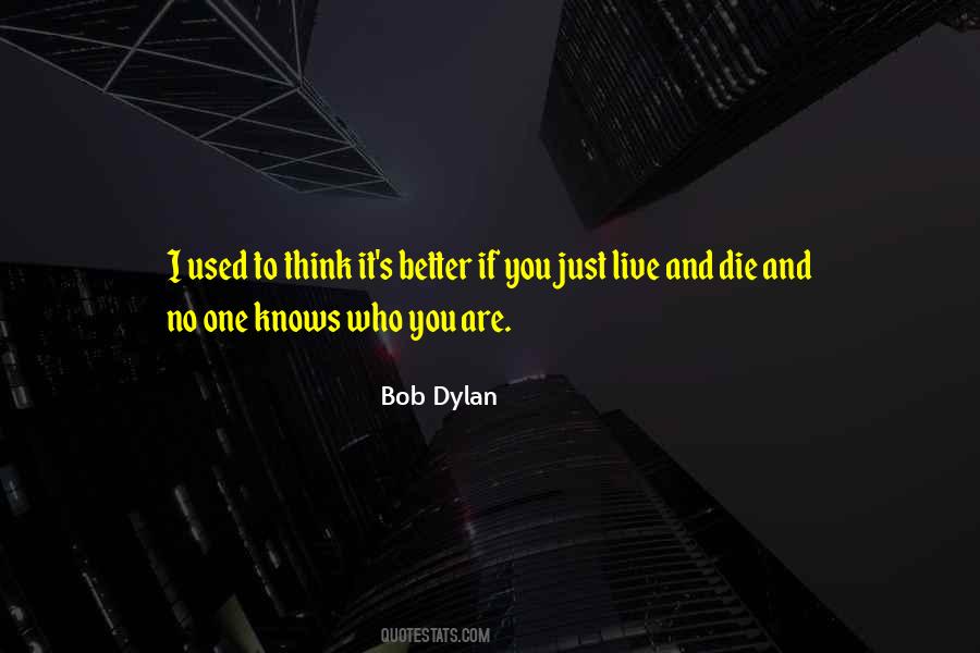 Bob Dylan Quotes #833679