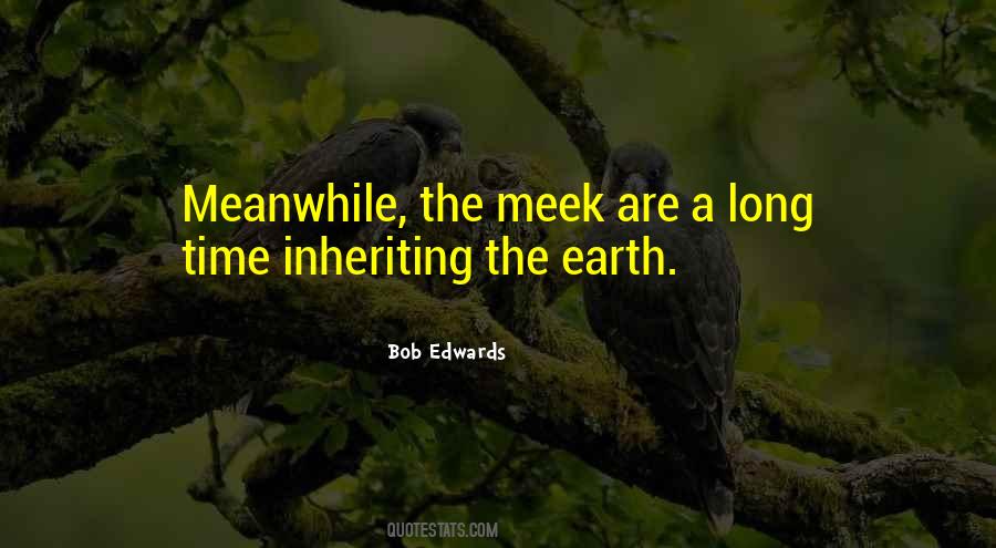 Bob Edwards Quotes #1638693