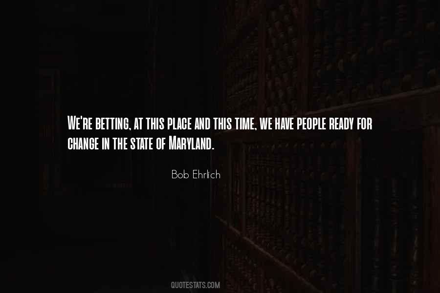 Bob Ehrlich Quotes #93057