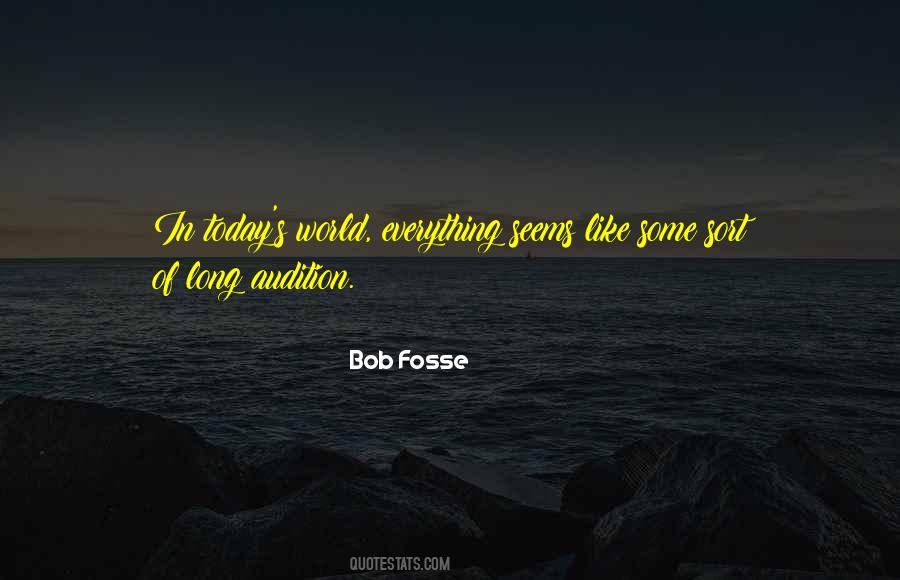 Bob Fosse Quotes #1366675