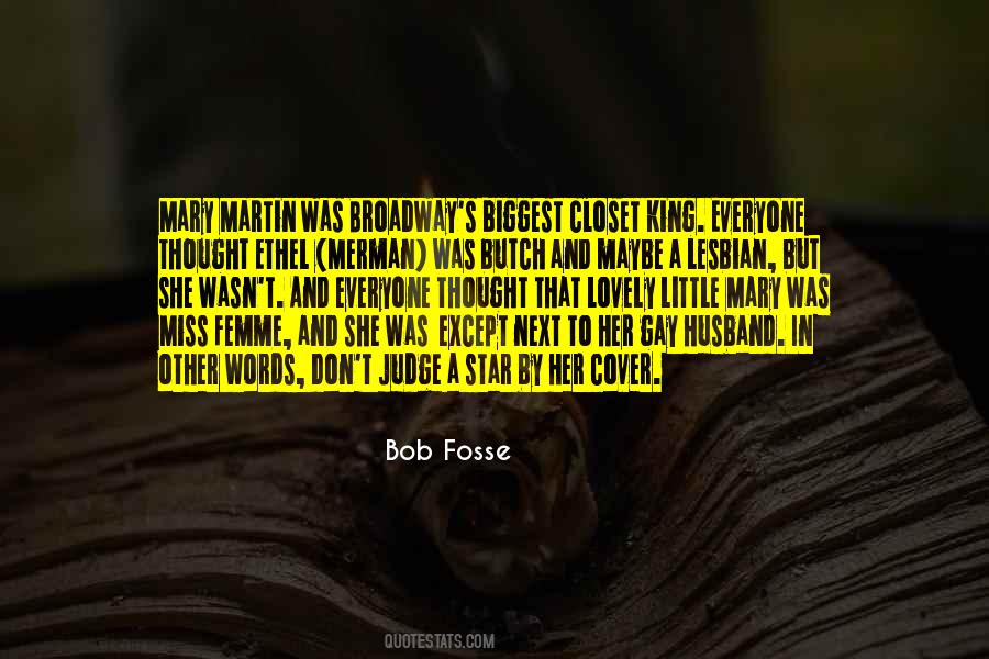 Bob Fosse Quotes #1875085