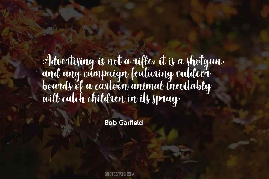 Bob Garfield Quotes #350056