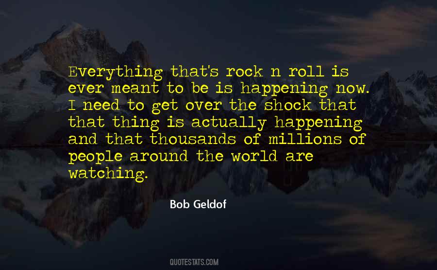 Bob Geldof Quotes #774735
