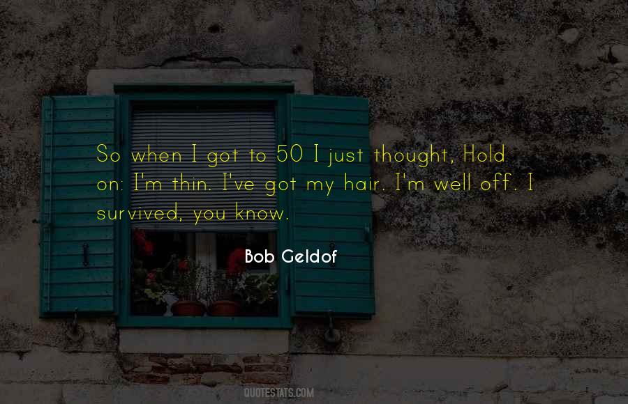 Bob Geldof Quotes #926315