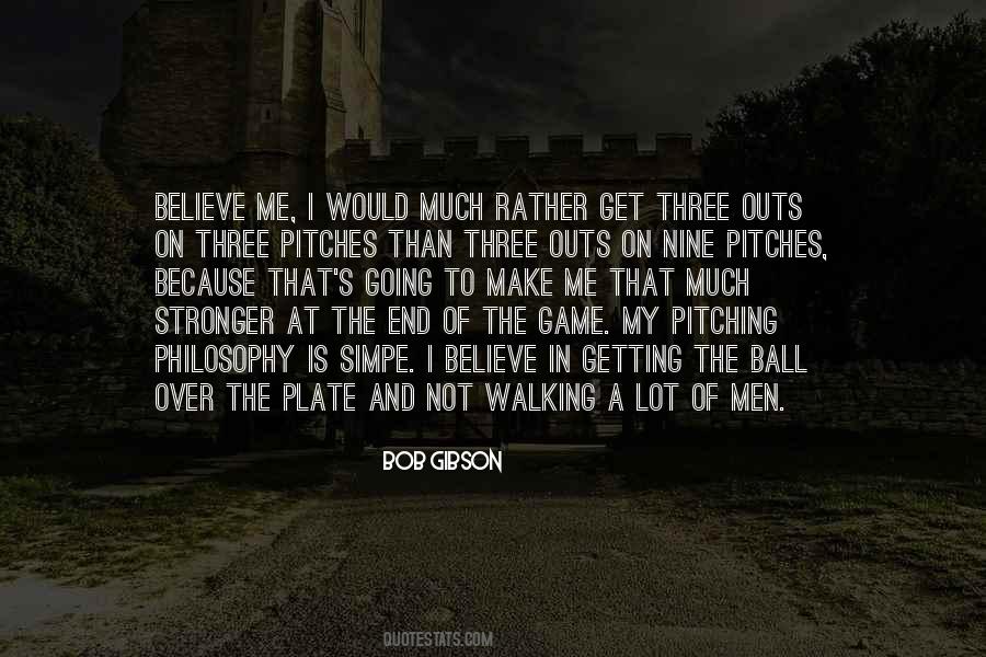 Bob Gibson Quotes #1509663