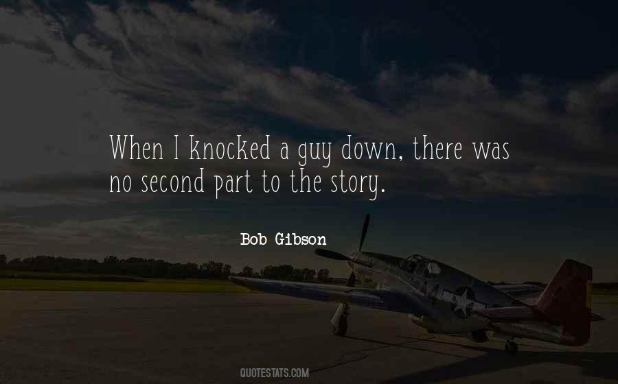 Bob Gibson Quotes #219465