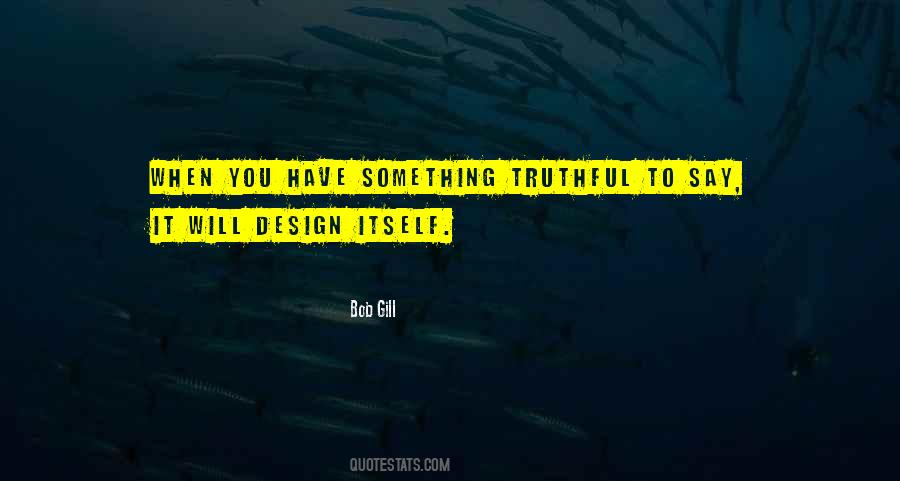 Bob Gill Quotes #1203883