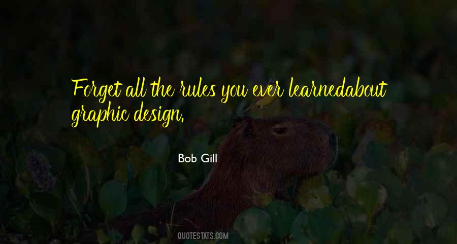 Bob Gill Quotes #1629719