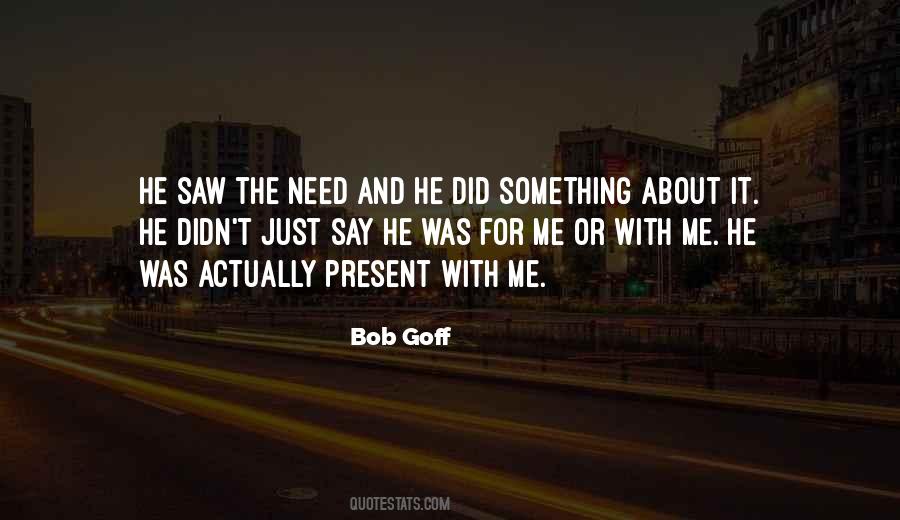 Bob Goff Quotes #1151250