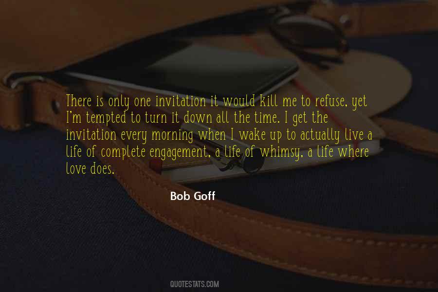 Bob Goff Quotes #1735823