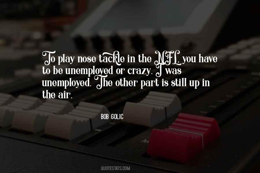 Bob Golic Quotes #205435 Bob Golic Quotes #205435