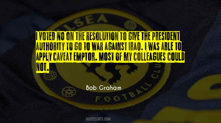 Bob Graham Quotes #1527991