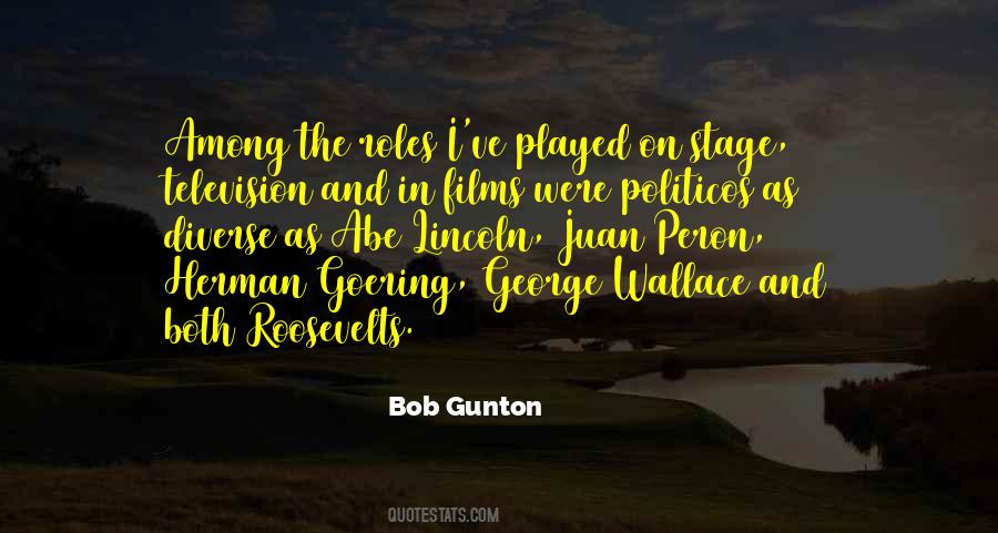 Bob Gunton Quotes #668800