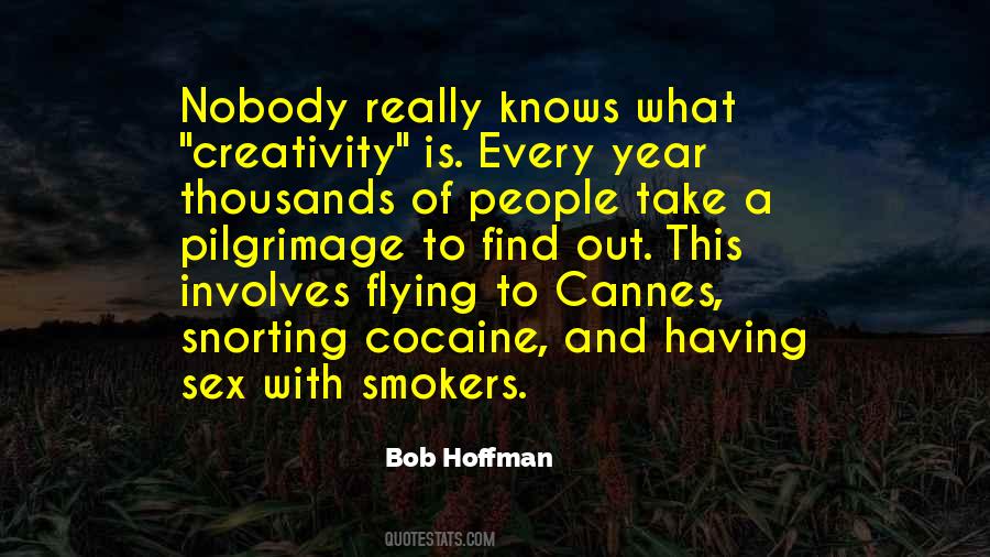 Bob Hoffman Quotes #1856737