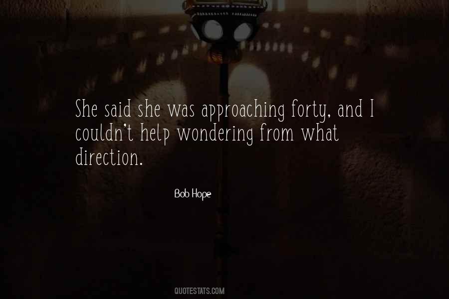 Bob Hope Quotes #1084665