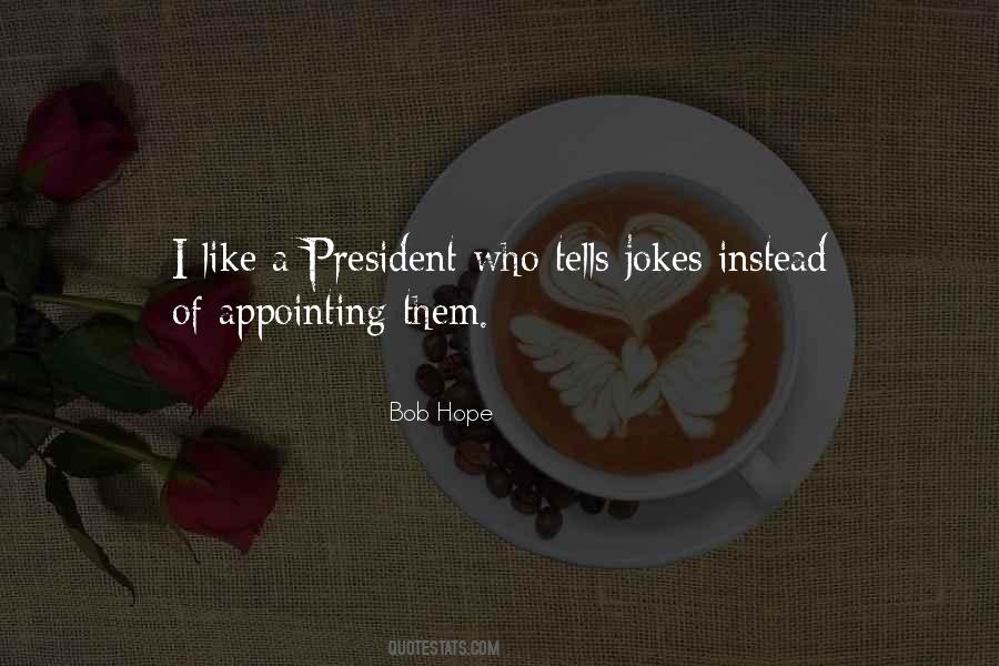 Bob Hope Quotes #1084729
