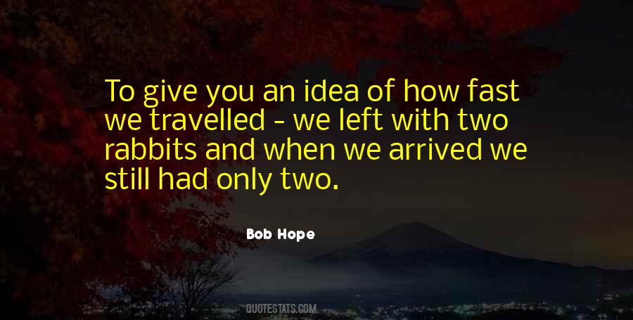 Bob Hope Quotes #1386928