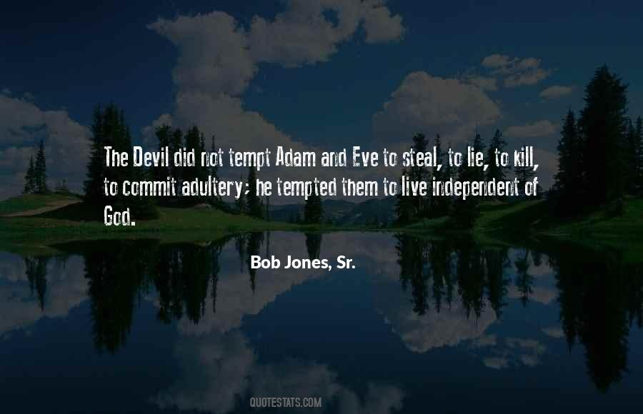 Bob Jones, Sr. Quotes #1147383