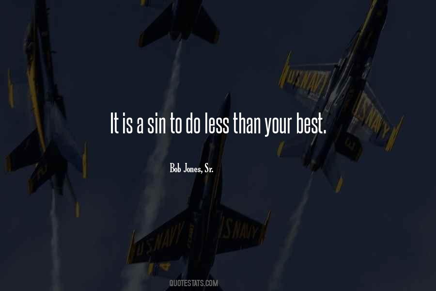 Bob Jones, Sr. Quotes #1356461