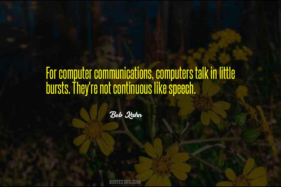 Bob Kahn Quotes #864878