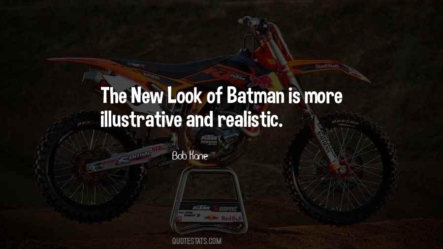 Bob Kane Quotes #779862