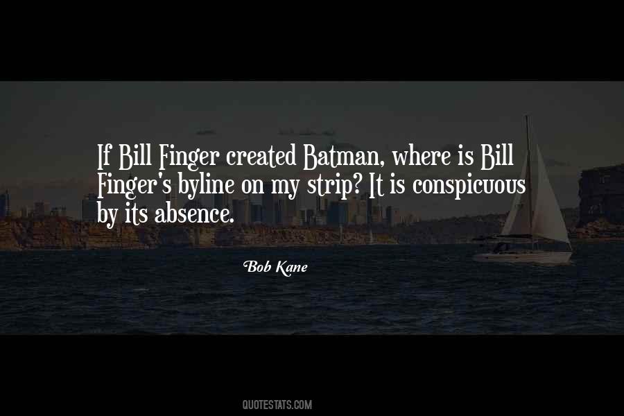 Bob Kane Quotes #861492