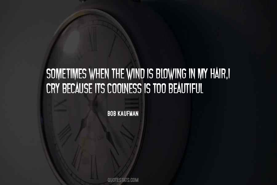 Bob Kaufman Quotes #1517504