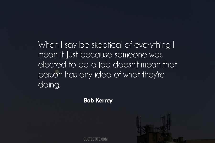 Bob Kerrey Quotes #1203800