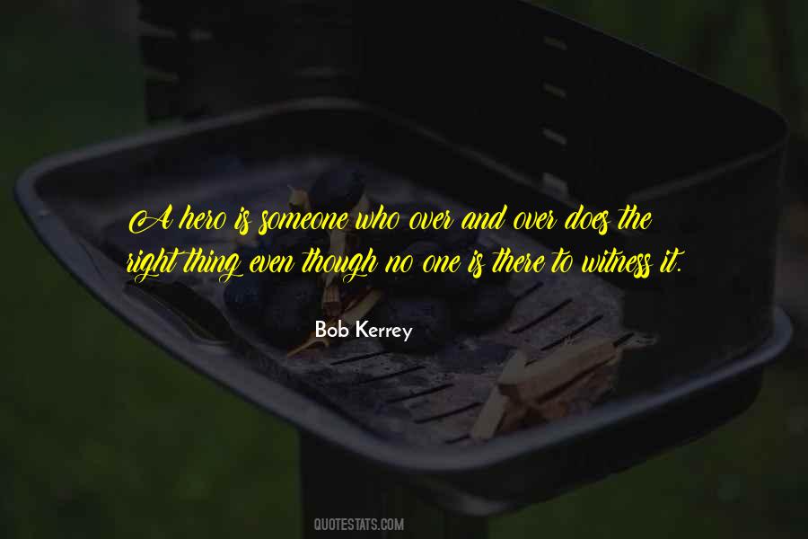 Bob Kerrey Quotes #1576119