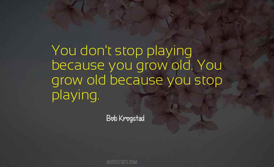 Bob Krogstad Quotes #1856207 Bob Krogstad Quotes #1856207