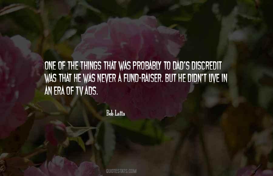 Bob Latta Quotes #1479064