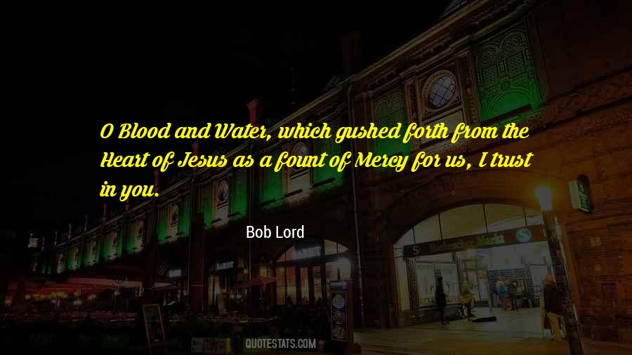 Bob Lord Quotes #1325957