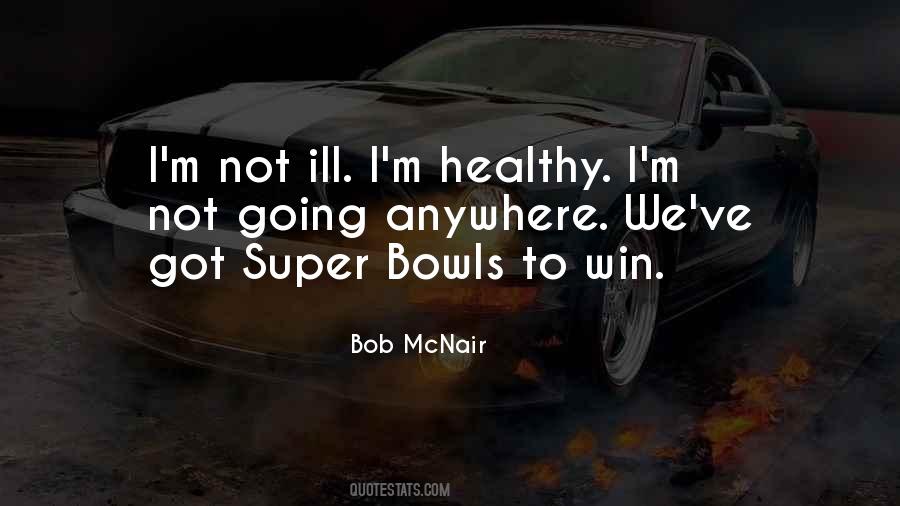 Bob McNair Quotes #1164929