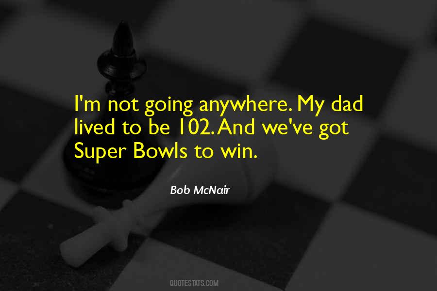 Bob McNair Quotes #1539368