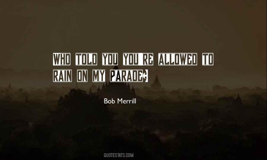 Bob Merrill Quotes #492864