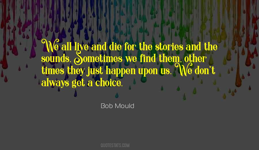 Bob Mould Quotes #1740026