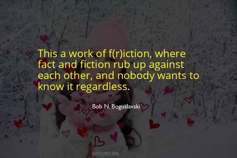 Bob N. Boguslavski Quotes #1110289