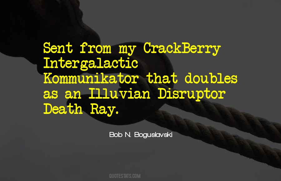 Bob N. Boguslavski Quotes #1664761